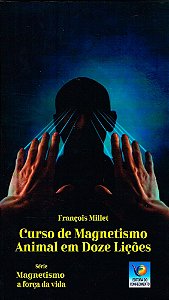 Curso de Magnetismo Animal em Doze Lições