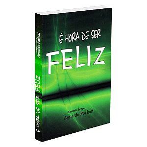 É Hora de ser Feliz