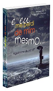 E Eu Me Perdi de Mim Mesmo...