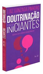 Doutrinação para Iniciantes