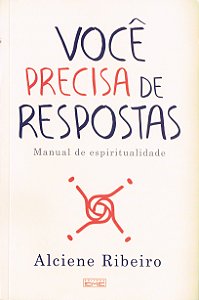 Você Precisa de Respostas
