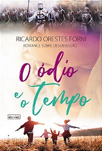 O Ódio e o Tempo