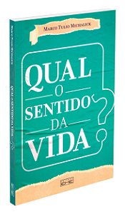 Qual o Sentido da Vida?