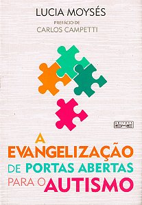 A Evangelização de Portas Abertas Para o Autismo