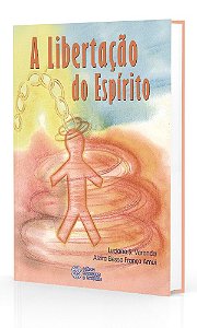 A Libertação do Espírito