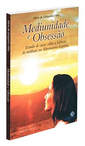 Mediunidade e Obsessão