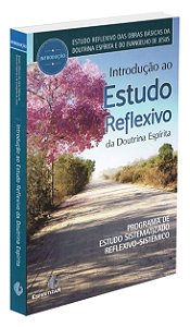 Introdução ao Estudo Reflexivo da Doutrina Espírita