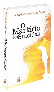 O Martírio dos Suicidas