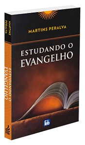 Estudando o Evangelho - Coleção Martins Peralva
