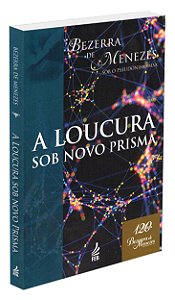 A Loucura Sob Novo Prisma