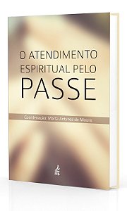 O Atendimento Espiritual pelo Passe