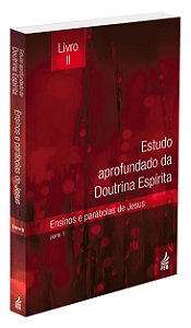 Estudo Aprofundado da Doutrina Espírita - Livro 2