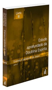 Estudo Aprofundado da Doutrina Espírita - Livro 3