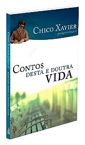 Contos Desta e Doutra Vida