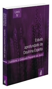Estudo Aprofundado da Doutrina Espírita - Livro 4