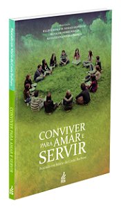 Conviver para Amar e Servir