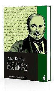 O Que é o Espiritismo - Nova Tradução