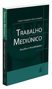 Trabalho Mediúnico: Desafios e Possibilidades