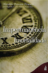 Impermanência e Imortalidade