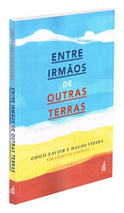 Entre Irmãos de Outras Terras
