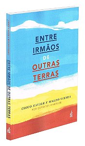 Entre Irmãos de Outras Terras