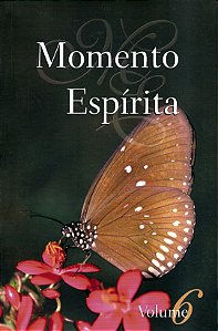 Momento Espírita - Vol. 06