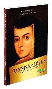 Joanna e Jesus Uma História de Amor