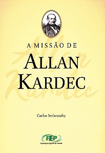 A Missão de Allan Kardec