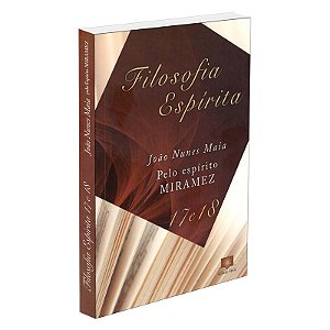 Filosofia Espírita - Vols. 17 e 18