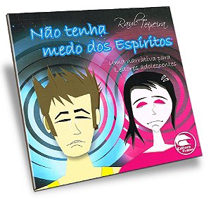 Não Tenha Medo dos Espíritos