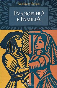 Evangelho e Família