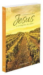Jesus, o Intérprete de Deus - Vol. 3