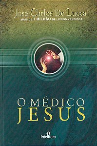 O Médico Jesus