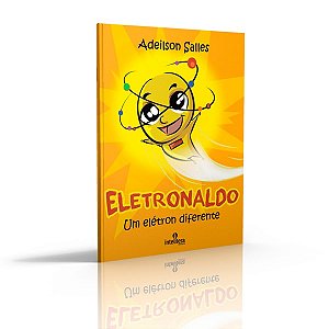 Eletronaldo Um Elétron Diferente