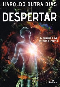 Despertar - O segredo da reforma íntima