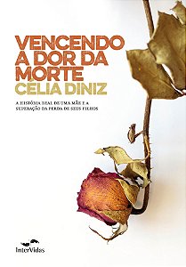 Vencendo a Dor da Morte