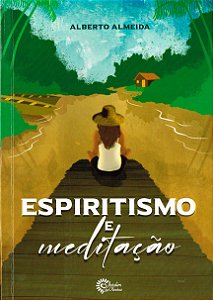 Espiritismo e Meditação