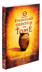 O Evangelho Gnóstico de Tomé