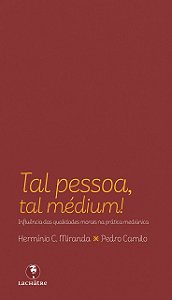Tal Pessoa, Tal Médium !