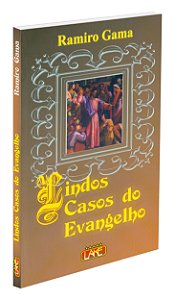 Lindos Casos do Evangelho