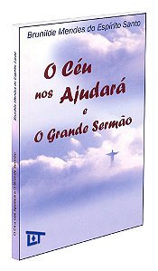 O Céu nos Ajudará e o Grande Sermão