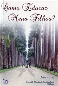 Como Educar meus Filhos?
