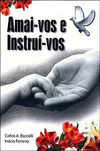 Amai-vos e Instruí-vos