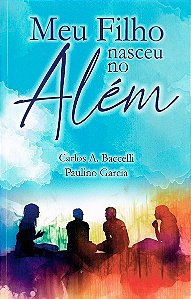 Meu Filho Nasceu no Além