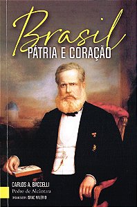 Brasil Pátria e Coração