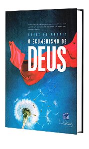O Ecumenismo de Deus