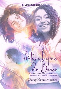 Antes e Depois do Berço