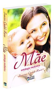Mãe Antologia Mediúnica