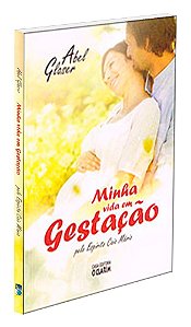 Minha Vida em Gestação