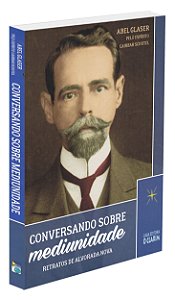 Conversando Sobre Mediunidade